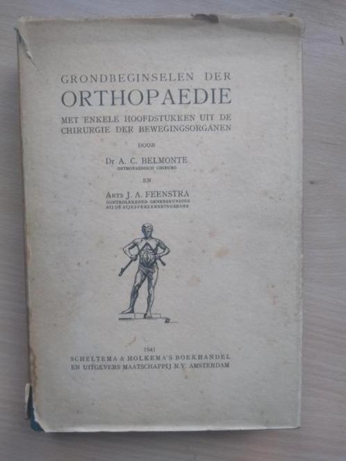 boek: grondbeginselen der orthopaedie ; dr. A.C. Belmonte, Boeken, Studieboeken en Cursussen, Gelezen, Niet van toepassing, Verzenden