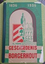 Fl. Prims Geschiedenis van Borgerhout (met kaart)  1836-1936, Boeken, Geschiedenis | Stad en Regio, Ophalen of Verzenden, Gelezen