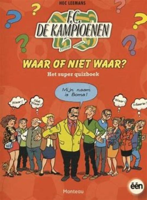 FC De Kampioenen Waar of niet waar ? Quizboek, Livres, BD, Neuf, Enlèvement ou Envoi