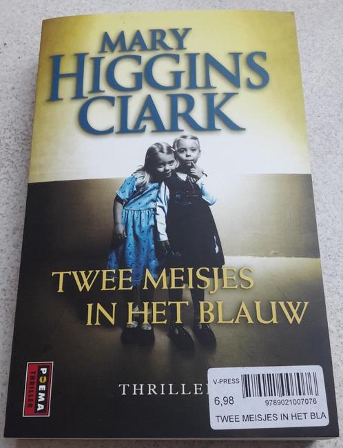 Thriller van Mary Higgins Clark: Twee meisjes in het blauw, Livres, Thrillers, Utilisé, Enlèvement ou Envoi