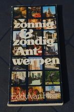 Zonnig & zondig Antwerpen - Eddy van Hee, Eddy van Hee, Utilisé, Enlèvement ou Envoi