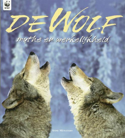 De wolf, mythe en werkelijkheid, Anne Ménatory en G. Guadalu, Boeken, Natuur, Zo goed als nieuw, Ophalen of Verzenden