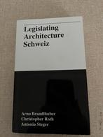 Legislating Architecture Schweiz - Arno Brandlhuber, Ophalen of Verzenden, Zo goed als nieuw