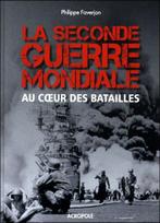 La seconde guerre mondiale - Au coeur des Batailles, Enlèvement ou Envoi, PHilippe FAVERJAN, Deuxième Guerre mondiale, Général