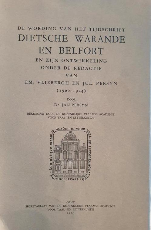 De wording van het tijdschrift Dietsche Warande en Belfort, Boeken, Geschiedenis | Stad en Regio, Gelezen, 20e eeuw of later, Ophalen of Verzenden