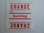 Change   Searching  It's A Girl's Affair 7"  1980, CD & DVD, 7 pouces, R&B et Soul, Utilisé, Enlèvement ou Envoi