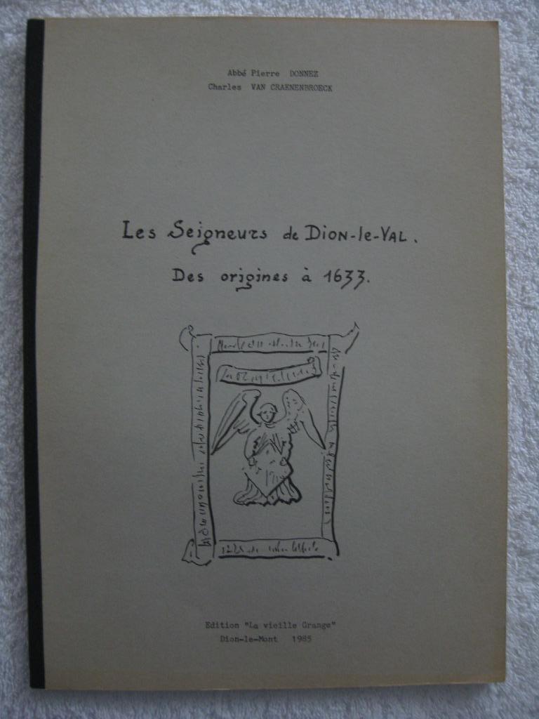 Dion-le-Val Chaumont-Gistoux Donnez + van Craenenbroeck 1985, Livres, Histoire nationale, Utilisé, Enlèvement ou Envoi