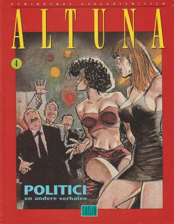 Strip Opwindende gebeurtenissen - Altuna nr. 4 - Politici. beschikbaar voor biedingen