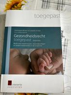 Gezondheidsrecht toegepast derde editie, Boeken, Ophalen of Verzenden, Zo goed als nieuw