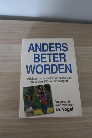 Anders beter worden - Dr Vogel - AC de Lang beschikbaar voor biedingen