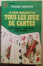 Le guide marabout de tous les jeux de carte - Frans Gerver, Livres, Loisirs & Temps libre, Enlèvement ou Envoi