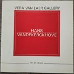 Hans Vandekerckhove -  Vera Van Laer Gallery - 1989, Boeken, Ophalen of Verzenden, Zo goed als nieuw, Jo Coucke, Schilder- en Tekenkunst