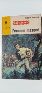 Bob Morane. L ennemi masqué. Henri Vernes, Livres, Aventure & Action, Utilisé, Enlèvement ou Envoi