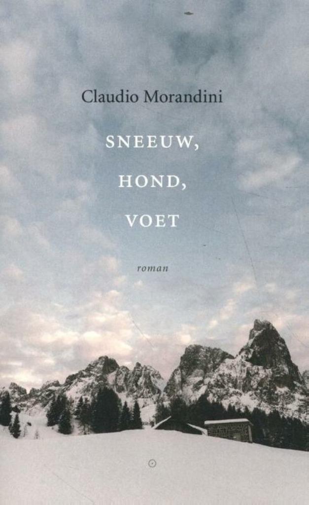 Te Koop Boek SNEEUW, HOND, VOET Claudio Morandini, Livres, Romans, Comme neuf, Europe autre, Enlèvement ou Envoi