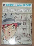 Jérôme BLOCHE - 2. Les êtres de papier / EO, Gelezen, Ophalen of Verzenden, Eén stripboek