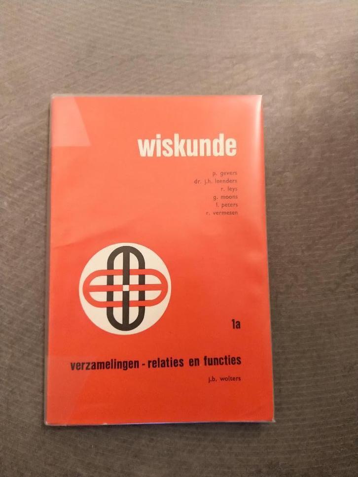 Boek 'Wiskunde' van Gevers en Leenders e.a., Boeken, Studieboeken en Cursussen, Gelezen, Niet van toepassing, Ophalen