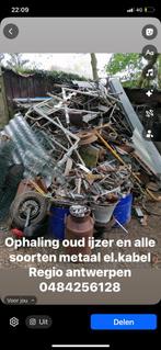 Gratis ophaling oud ijzer en alle soorten  metaal en kabels, Doe-het-zelf en Bouw, Metalen, Ophalen, Gebruikt, IJzer