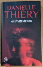 Danielle Thiéry - Mauvaise Graine, Ophalen of Verzenden, Zo goed als nieuw, Danielle Thiéry