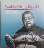 Kwakiutl String Figures - Julia Averkieva, Mark A. Sherman, Ophalen of Verzenden, Zo goed als nieuw, Julia Averkieva