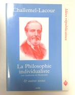 La Philosophie individualiste - Livre de Challemel-Lacour, Gelezen, Ophalen of Verzenden