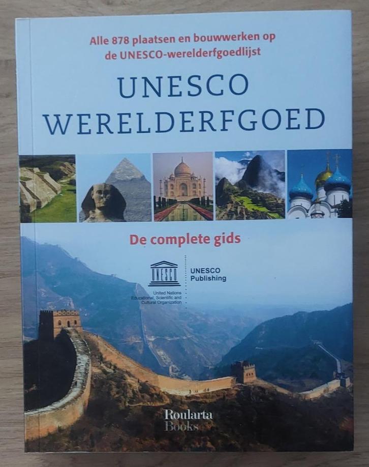 De complete Gids Unesco Werelderfgoed, Boeken, Geschiedenis | Wereld, Nieuw, Overige gebieden, 14e eeuw of eerder, Ophalen of Verzenden