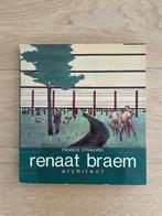 Renaat Braem — Architect - Francis Strauven, Gelezen, Architecten, Ophalen of Verzenden, Francis Strauven