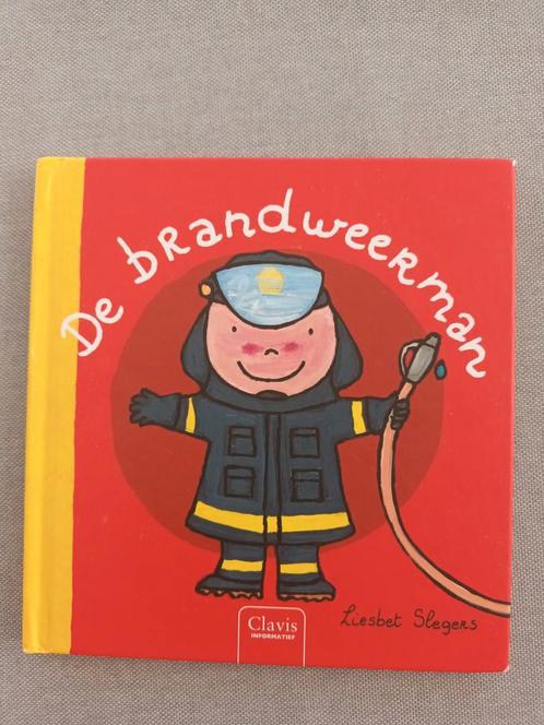 Liesbet Slegers - De brandweerman, Boeken, Prentenboeken en Plaatjesalbums, Zo goed als nieuw, Ophalen of Verzenden