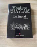 Livre Maxime Chattam Le signal, Boeken, Ophalen, Zo goed als nieuw, Maxime CHATTAM, België
