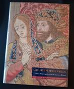 GOUDEN WEEFSELS. Vlaamse Wandtapijten van de Spaanse Kroon, Boeken, Ophalen of Verzenden