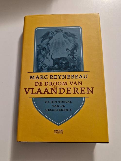 De droom van Vlaanderen - Marc Reynebeau, Boeken, Geschiedenis | Nationaal, 14e eeuw of eerder, Ophalen of Verzenden
