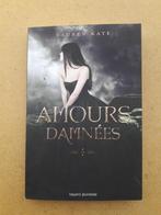 Damnés - T.5 Amours damnées / Lauren Kate, Boeken, Fantasy, Lauren Kate, Ophalen of Verzenden, Zo goed als nieuw