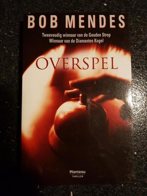 Bob Mendes - Overspel (boek), Boeken, Thrillers, Zo goed als nieuw, België, Ophalen of Verzenden