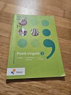 Point Virgule 3ème, Ophalen of Verzenden, Zo goed als nieuw, Frans