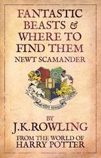 fantastic beasts & where to find them, Boeken, Ophalen of Verzenden, Nieuw, J.K. Rowling