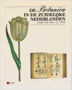 De Botanica in de Zuidelijke Nederlanden ( 15de eeuw-1650), Livres, Comme neuf, Botanica, Enlèvement ou Envoi, Collectief