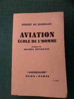 Aviation, école de l’homme (Robert de Marolles) – 1938, Livres, Technique, Enlèvement ou Envoi, Robert de Marolles, Utilisé, Autres sujets/thèmes
