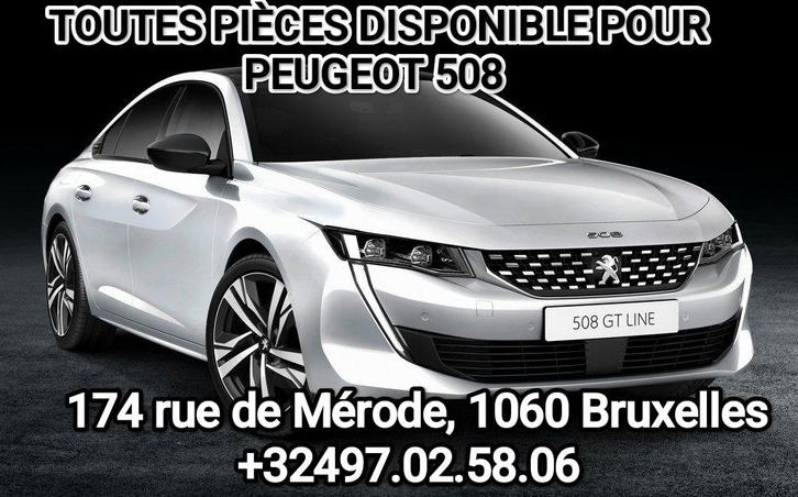 Toutes pièces disponibles pour PEUGEOT 508, Autos : Divers, Modes d'emploi & Notices d'utilisation