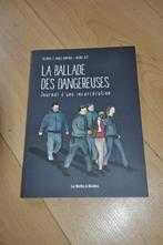 La ballade des dangereuses: Journal d'une incarcération, Ophalen of Verzenden, Nieuw, Hermans et Zeze