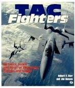 Tac fighters - robert f. Dorr, jim benson  air force,, Collections, Enlèvement ou Envoi, Comme neuf