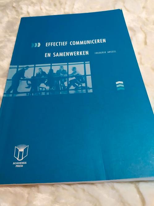 Frederik Anseel - Effectief communiceren en samenwerken, Boeken, Wetenschap, Zo goed als nieuw, Ophalen of Verzenden