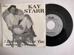 KAY STARR - I don't remember you, 7 inch, Single, Ophalen of Verzenden, Zo goed als nieuw