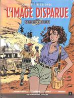 Canal choc - L'image disparue - Canal (1ère édition cartonné, Enlèvement ou Envoi, Une BD, Christin / Mezieres, Utilisé