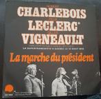 Vinyl 45trs- charlebois/leclerc/vigneault- la marche du pres, CD & DVD, Utilisé, Enlèvement ou Envoi