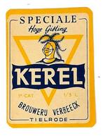 mooi bieretiket Kerel - Brouwerij Verbeeck - Tielrode, Verzamelen, Biermerken, Gebruikt, Ophalen of Verzenden
