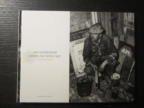 Jan Henderikse  -Works on paper 1957-  Antoon Melissen, Boeken, Kunst en Cultuur | Beeldend, Ophalen of Verzenden
