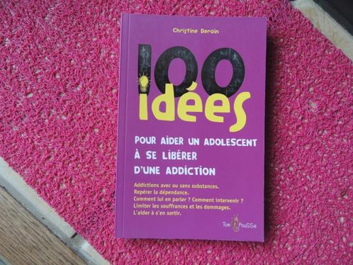 100 idées pour aider un adolescent à se libérer d'une..., Livres, Philosophie, Enlèvement