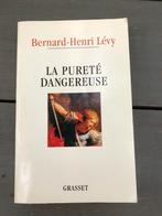 La pureté dangereuse. Bernard-Henri Lévy. Editions Grasset, Belgique, Bernard-Henri Lévy., Utilisé, Envoi