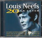 CD Louis Neefs 20 Jaar Later, Pop, Ophalen of Verzenden, Zo goed als nieuw