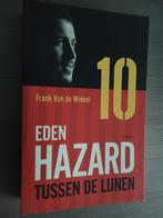 Eden Hazard tussen de lijnen - Frank Van de Winkel NIEUW, Enlèvement ou Envoi, Neuf