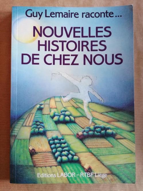 Guy Lemaire raconte ... Nouvelles histoires de chez nous, Livres, Récits de voyage, Utilisé, Enlèvement ou Envoi